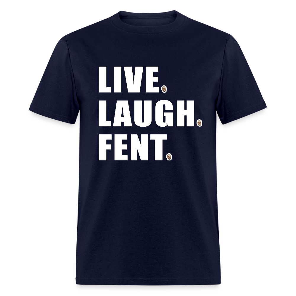 Live. Laugh. Fent - navy